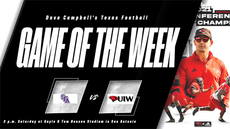 DCTF Game of the Week: No. 19 Stephen F. Austin at No. 15 Incarnate Word