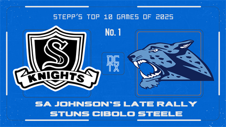 Stepp's No. 1 Game of 2025: SA Johnson's Late Rally Stuns Cibolo Steele