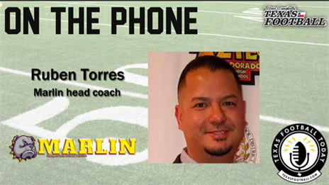TexasFootball.com Interview: Marlin head coach Ruben Torres