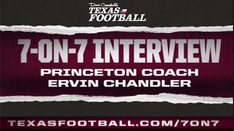 7-ON-7 Interview: Princeton Head Coach Ervin Chandler