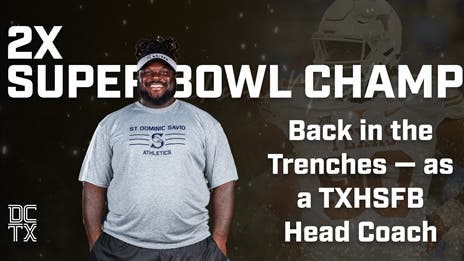 Super Bowl Champ Back in the Trenches — as a TXHSFB Head Coach