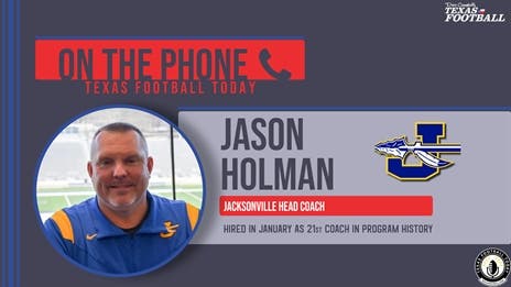 TexasFootball.com Interview: Jacksonville head coach Jason Holman