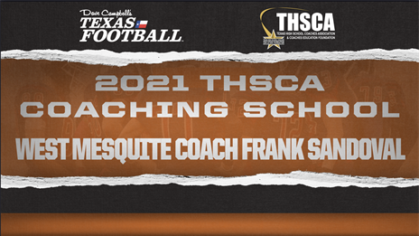 THSCA Coaching School Interview: West Mesquite head coach Frank Sandoval