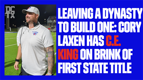 Leaving a Dynasty to Build One: Cory Laxen has C.E. King On Brink of First State Title