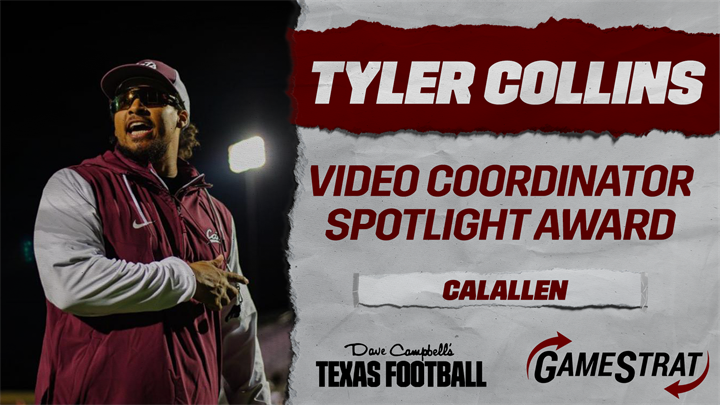 Congratulations to Corpus Christi Calallen's Tyler Collins on winning the Video Coordinator Spotlight Award presented by GameStrat!