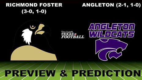 Preview & Prediction: Richmond Foster (3-0, 1-0) at Angleton (2-1, 1-0)