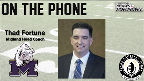 TexasFootball.com Interview: Midland head coach Thad Fortune