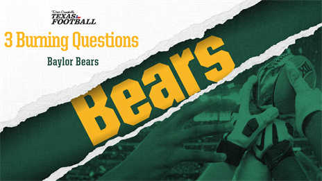 Three Burning Questions for 2022: Baylor Bears