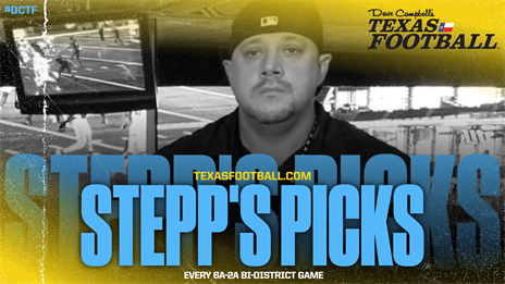 Stepp's Picks: Every 6A-2A Bi-District Game