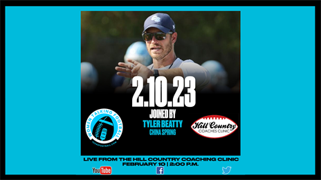 2023 Hill Country Coaching Clinic: China Spring Head Coach Tyler Beatty