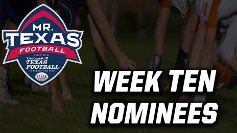 Mr. Texas Football Player of the Week nominations: Week 10