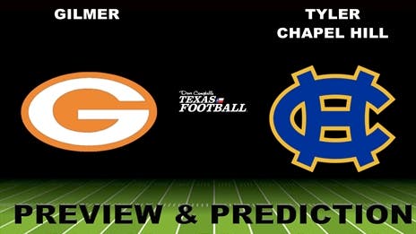 Preview & Prediction: Gilmer at Tyler Chapel Hill
