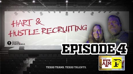 Hart & Hustle Recruiting 04: Texas A&M and Forney In Focus