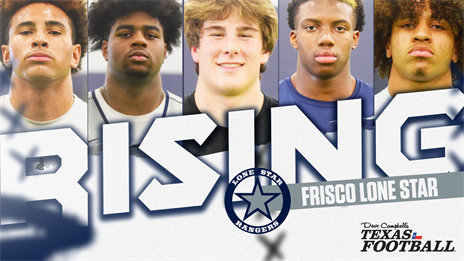 RISING: Frisco Lone Star Rangers 2024 Recruiting Notebook