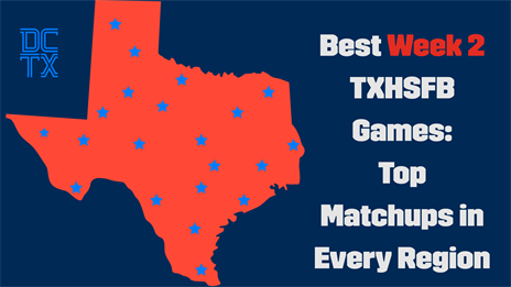 Best Week 2 TXHSFB Games: Top Matchups in Every Region