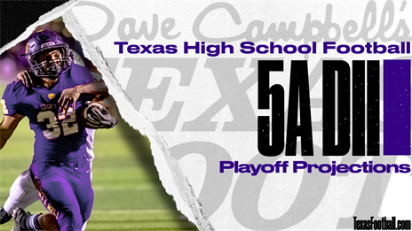 2021 TXHSFB Playoff Projections: 5A Division II