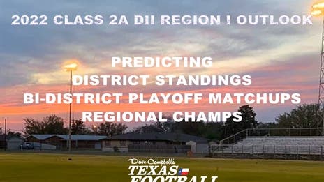 Stepp's 2022 Class 2A Division II Region I Outlook: Projecting district finishes, bi-district matchups and regional champs!