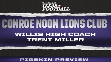 Conroe Noon Lions Club: Willis Wildkats Head Coach Trent Miller