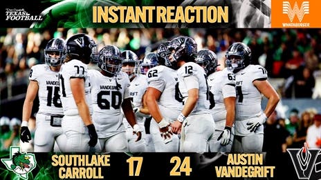 Instant Reaction: Vandegrift Ends Remarkable Run with 6A D2 Championship