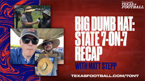 2021 State 7-on-7: #BigDumbHat Recap