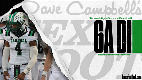 6A DI State Semifinal Preview and Prediction: Southlake Carroll (11-1) vs. Duncanville (10-1)