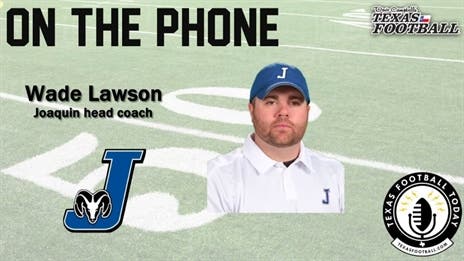 TexasFootball.com Interview: Joaquin head coach Wade Lawson