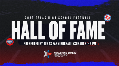 PRESS RELEASE: 2022 Texas High School Football Banquet Presented by Texas Farm Bureau