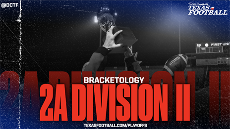 BRACKETOLOGY: 2021 Texas High School Football Playoffs - 2A DII
