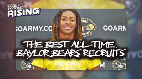 The Best All-Time Baylor Bears Recruits