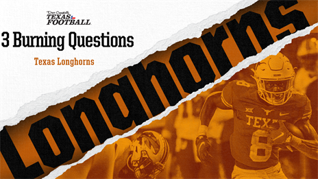 Three Burning Questions for 2022: Texas Longhorns