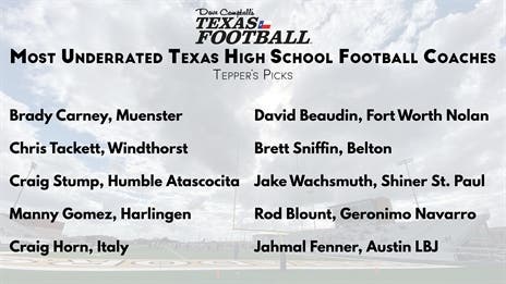 Tepper's Top 10 Most Underrated TXHSFB Coaches