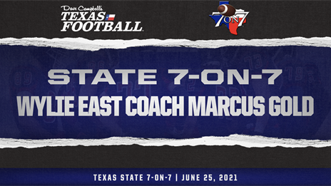 State 7-on-7 Interview: Wylie East coach Marcus Gold