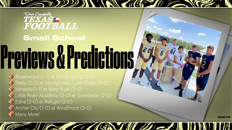 Small School Mega Preview: Brownwood at China Spring, Sealy vs. Montgomery Lake Creek and more!