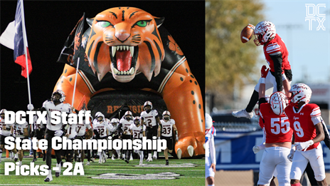DCTX Staff State Championship Picks: 2A