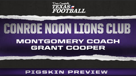 Conroe Noon Lions Club: Montgomery Bears Head Coach Grant Cooper