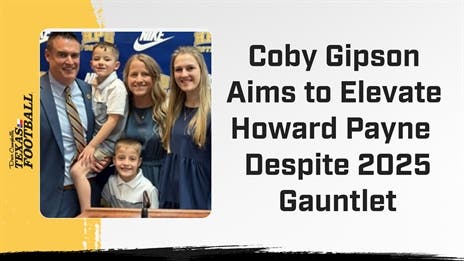 Gipson Aims to Elevate Howard Payne Despite 2025 Gauntlet