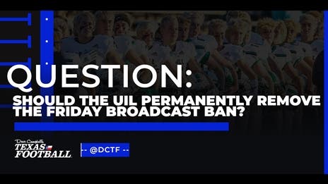 Should the UIL Permanently Remove the Friday Night Broadcast Ban?