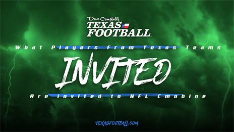 The NFL invites 32 players from Texas teams to the NFL Combine