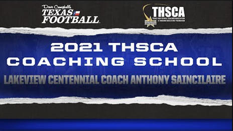 THSCA Coaching School Interview: Lakeview Centennial head coach Anthony Saincilaire
