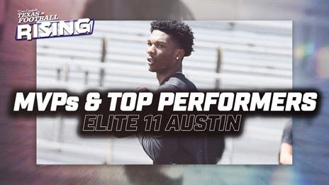 Elite 11 Austin: MVPs and Top Performers