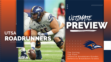 2022 Ultimate UTSA Roadrunners Preview: The Ceiling, The Floor, Position Grades, MVPs and More!