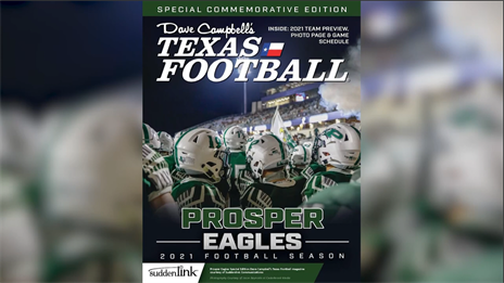 Suddenlink Commemorative Edition of Dave Campbell's Texas Football Magazine: Prosper High School