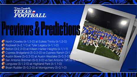 Big School Mega Preview: Longview vs. Highland Park, Brennan vs. Taft, Rudder vs. Montgomery and more!