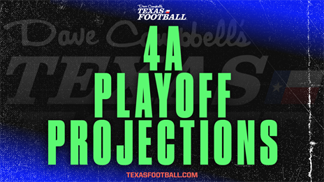 2022 TXHSFB Playoff Projections: 4A (Week 11)