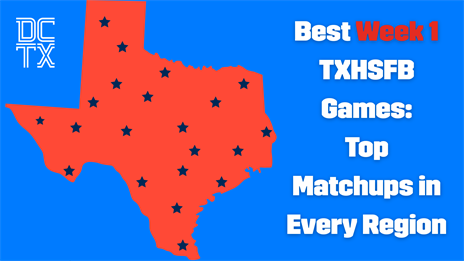 Best Week 1 TXHSFB Games: Top Matchups in Every Region