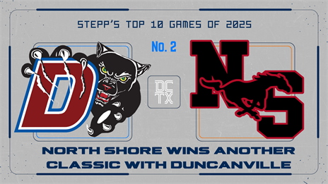 Stepp's No. 2 Game of 2025: North Shore Wins Another Classic with Duncanville