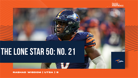 The Lone Star 50: No. 21 UTSA safety Rashad Wisdom is the C-USA preseason Defensive Player of the Year for a reason