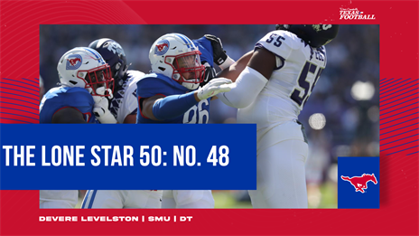 The Lone Star 50: No. 48 SMU defensive lineman DeVere Levelston terrorizes quarterbacks