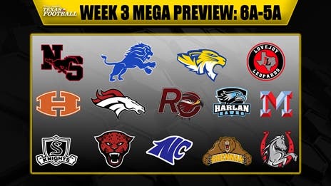 Week 3 MEGA Preview: 6A-5A