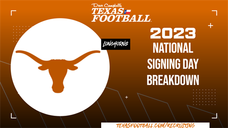 2023 National Signing Day Breakdown: Texas Longhorns